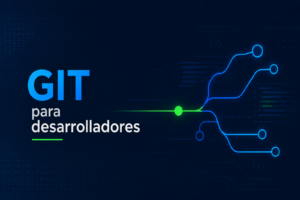 Git para desarrolladores